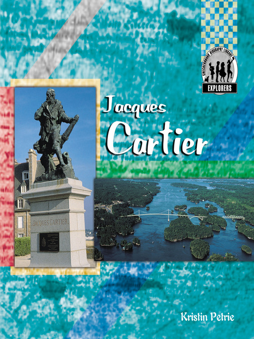 Title details for Jacques Cartier by Kristin Petrie - Available